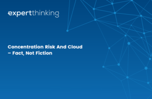 Read more about the article Concentration risk and cloud – fact, not fiction