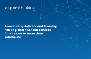 Read more about the article Accelerating delivery and lowering risk of global financial services firm’s move to Azure data warehouse